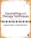 Counselling and Therapy Techniques