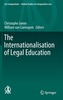 The Internationalisation of Legal Education