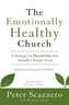 The Emotionally Healthy Church, Updated and Expanded Edition