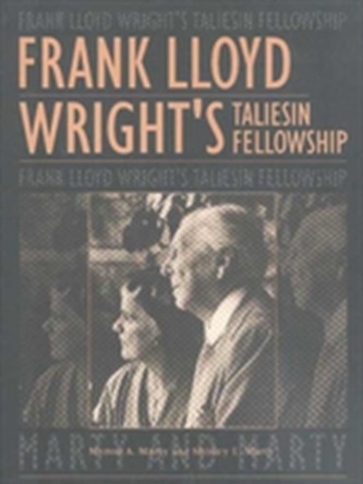 Frank Lloyd Wright's Taliesin Fellowship