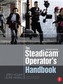 The Steadicam (R) Operator's Handbook