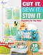 Cut It, Sew It, Stow It