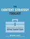 The Content Strategy Toolkit