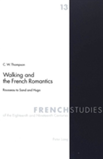 Walking and the French Romantics