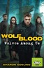 Wolfblood: Wolves Among Us