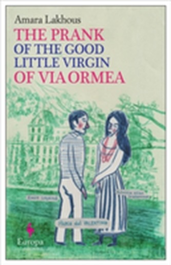 The Prank Of The Good Little Virgin Of Via Ormea