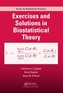 Exercises and Solutions in Biostatistical Theory