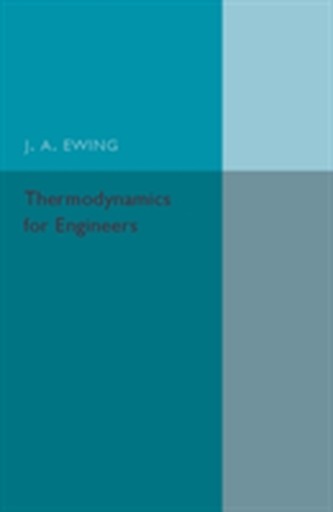 Thermodynamics for Engineers