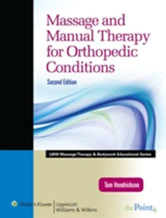 Massage and Manual Therapy for Orthopedic Conditions