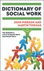 Dictionary of Social Work: The Definitive A to Z of Social Work and Social Care