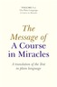 The Message of a Course in Miracles