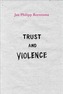 Trust and Violence
