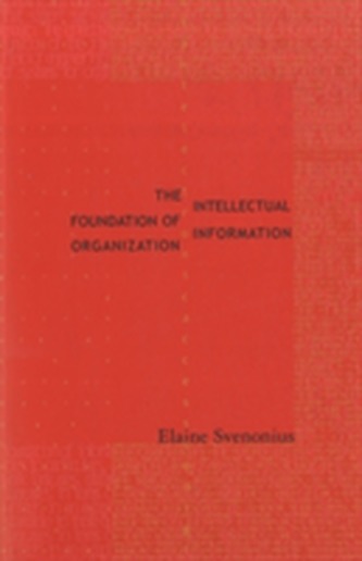 The Intellectual Foundation of Information Organization