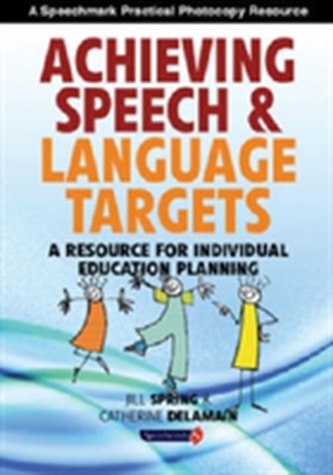 Achieving Speech and Language Targets