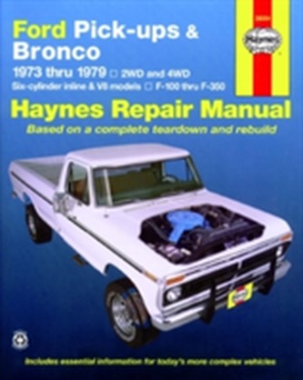 Ford Pick-Ups & Bronco (73 - 79)