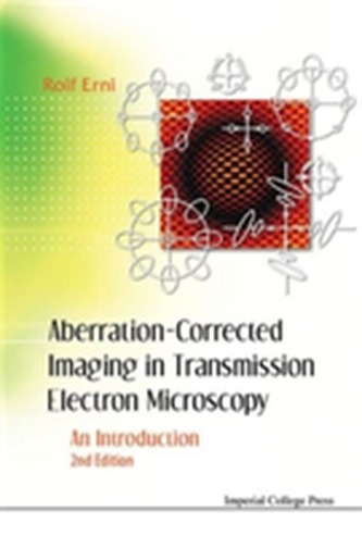 Aberration-corrected Imaging In Transmission Electron Microscopy: An Introduction (2nd Edition)