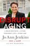 Disrupt Aging