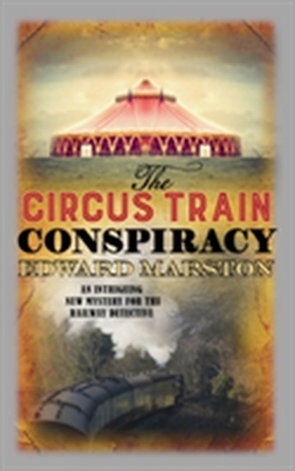 The Circus Train Conspiracy