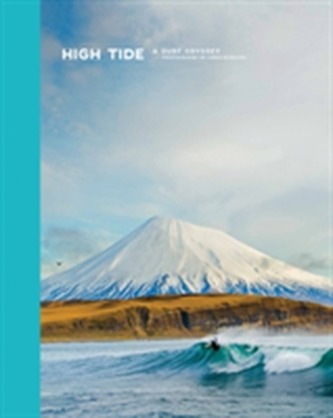High Tide, a Surf Odyssey