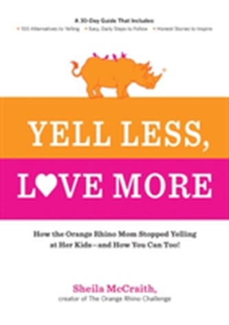 Yell Less, Love More