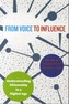 From Voice to Influence
