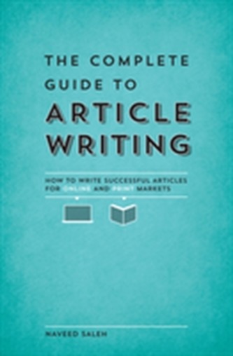 The Complete Guide to Article Writing