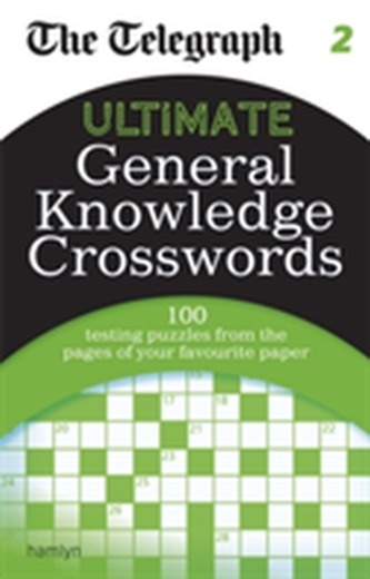 The Telegraph: Ultimate General Knowledge Crosswords 2