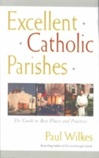 Excellent Catholic Parishes