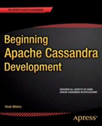 Beginning Apache Cassandra Development