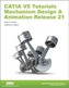 CATIA V5 Tutorials Mechanism Design & Animation Release 21