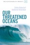 Our Threatened Oceans
