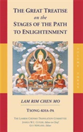 The Great Treatise On The Stages Of The Path To Enlightenment (Volume 3)