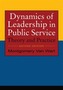 Dynamics of Leadership in Public Service