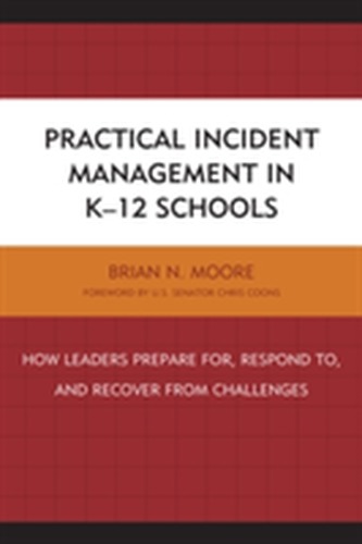 Practical Incident Management in K-12 Schools