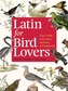 Latin for Bird Lovers