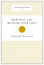How Will You Measure Your Life? (Harvard Business Review Classics)