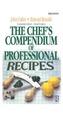 Chef's Compendium of Professional Recipes