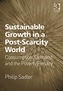 Sustainable Growth in a Post-Scarcity World
