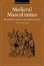 Medieval Masculinities
