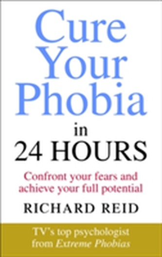 Cure Your Phobia in 24 Hours