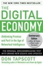 The Digital Economy ANNIVERSARY EDITION: Rethinking Promise and Peril in the Age of Networked Intelligence