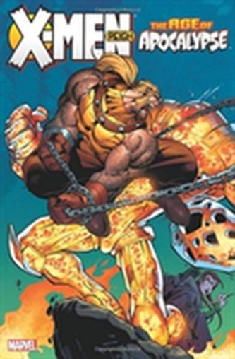 X-men: Age Of Apocalypse Volume 2 - Reign