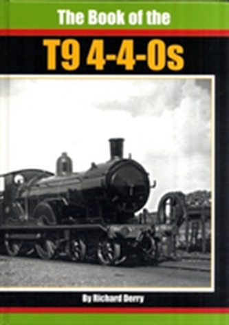The Book of the T9 4-4-0s