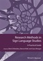 Research Methods in Sign Language Studies