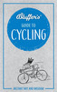Bluffer's Guide To Cycling