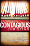 Becoming a Contagious Christian