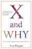 X and WHY
