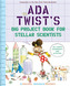 Ada Twist's Big Project Book for Stellar Scientists
