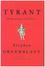 Tyrant - Shakespeare on Politics
