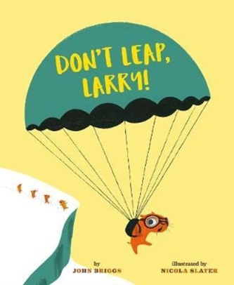 Don't Leap, Larry!